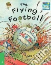 Cambridge Storybooks The Flying Football libro