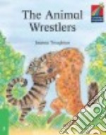 Cambridge Storybooks The Animal Wrestler