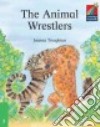 Cambridge Storybooks The Animal Wrestler libro