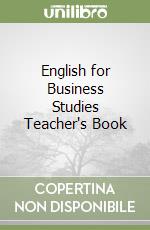 English for Business Studies Teacher's Book libro