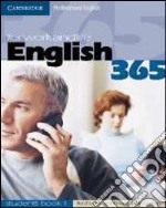 English 365. Student's book. Per le Scuole superiori. Vol. 1 libro