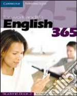 English 365. Student's book. Per le Scuole superiori. Vol. 2 libro