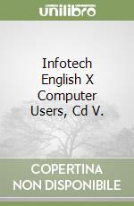 Infotech English X Computer Users, Cd V.