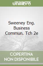 Sweeney Eng. Business Commun. Tch 2e