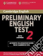 Cambridge English Preliminary. Examination papers from Cambridge ESOL. Student's Book with answers libro