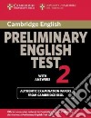 Cambridge English Preliminary. Examination papers from Cambridge ESOL. Student's Book with answers libro