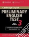 Cambridge English Preliminary. Examination papers from Cambridge ESOL. Student's Book with answers libro