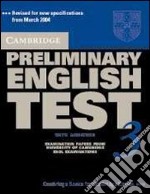 Cambridge preliminary english test. Self study pack. Per le Scuole superiori libro