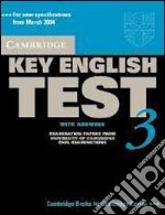 Cambridge key English test. With answers. Per le Scuole superiori libro