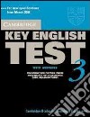 Cambridge key English test. With answers. Per le Scuole superiori libro