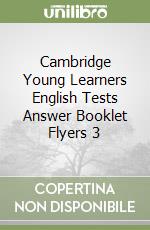 Cambridge Young Learners English Tests Answer Booklet Flyers 3 libro