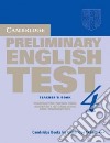 Cambridge English Preliminary. Examination papers from Cambridge ESOL. Teacher's Book libro