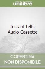 Instant Ielts Audio Cassette libro