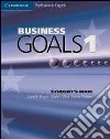 Business goals. Student's book. Per le Scuole superiori. Con espansione online. Vol. 1 libro