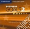 Business Goals Audio Cd Level 2 libro