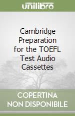 Cambridge Preparation for the TOEFL Test Audio Cassettes libro