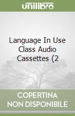 Language In Use Class Audio Cassettes (2 libro