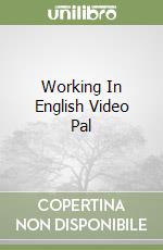 Working In English Video Pal libro