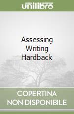 Assessing Writing Hardback