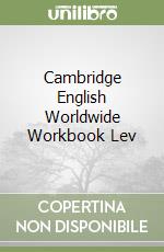 Cambridge English Worldwide Workbook Lev