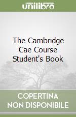 The Cambridge Cae Course Student's Book libro