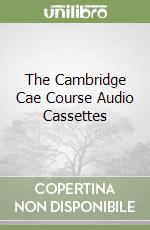 The Cambridge Cae Course Audio Cassettes libro