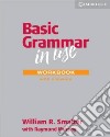 Basic Grammar in Use With Answers libro