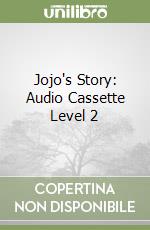 Jojo's Story: Audio Cassette Level 2 libro