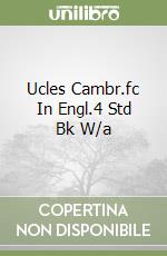 Ucles Cambr.fc In Engl.4 Std Bk W/a libro