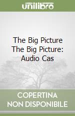 The Big Picture The Big Picture: Audio Cas libro