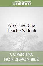 Objective Cae Teacher's Book libro