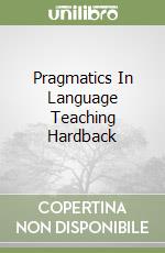 Pragmatics In Language Teaching Hardback libro