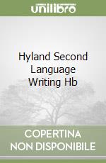 Hyland Second Language Writing Hb libro