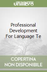 Professional Development For Language Te libro