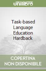 Task-based Language Education Hardback