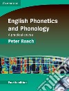 English Phonetics and Phonology. Hardback. Con CD-Audio libro