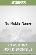 No Middle Name libro