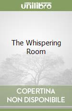 The Whispering Room libro