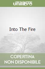 Into The Fire libro