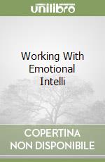 Working With Emotional Intelli