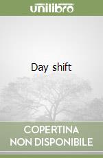 Day shift libro