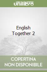 English Together 2 libro