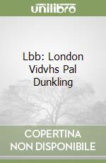 Lbb: London Vidvhs Pal Dunkling libro