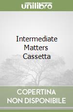 Intermediate Matters Cassetta libro