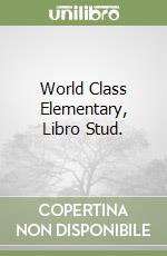 World Class Elementary, Libro Stud. libro