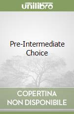 Pre-Intermediate Choice libro