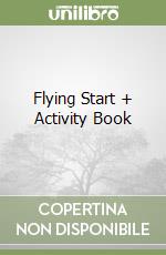 Flying Start + Activity Book libro