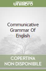 Communicative Grammar Of English