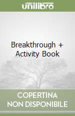 Breakthrough + Activity Book libro