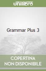 Grammar Plus 3 libro